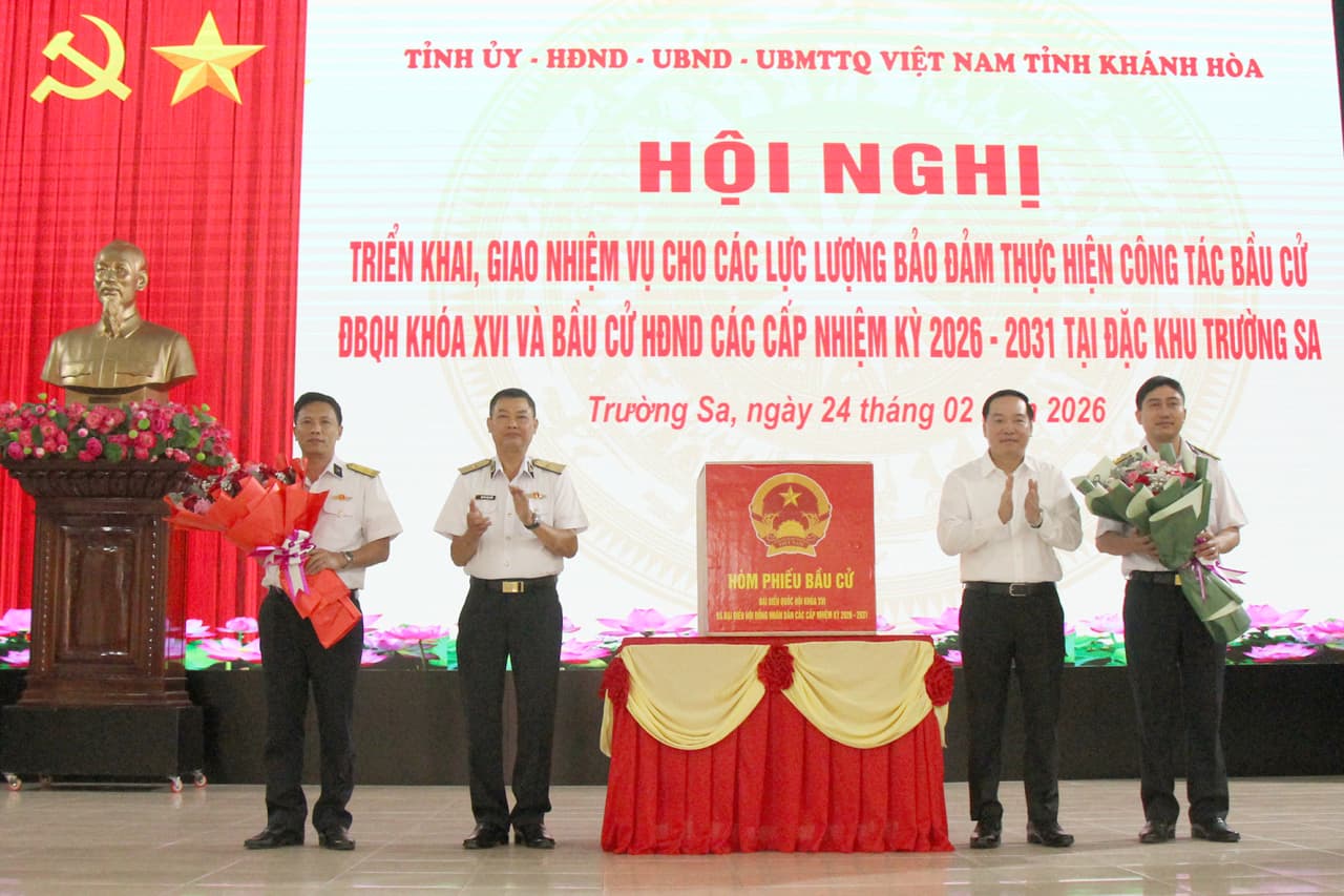 Tỉnh Khánh Hoà giao nhiệm vụ cho các lực lượng bảo đảm bầu cử tại đặc khu Trường Sa